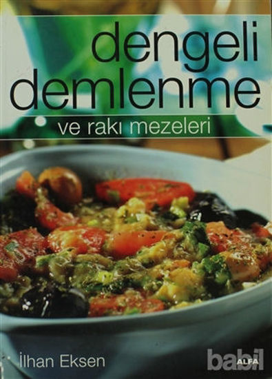 Picture of Dengeli Demlenme ve Rakı Mezeleri