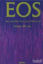 Picture of Eos Sıradışı Bir Varlığın Hikayesi