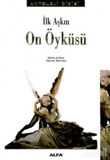 Picture of İlk Aşkın On Öyküsü