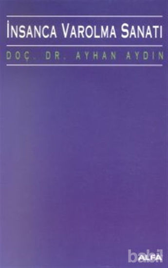 Picture of İnsanca Varolma Sanatı