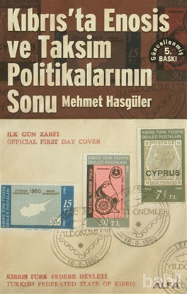 Picture of Kıbrıs’ta Enosis ve Taksim Politikalarının Sonu