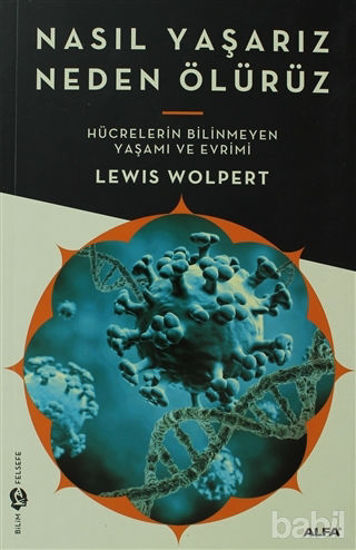 Picture of Nasıl Yaşarız Neden Ölürüz