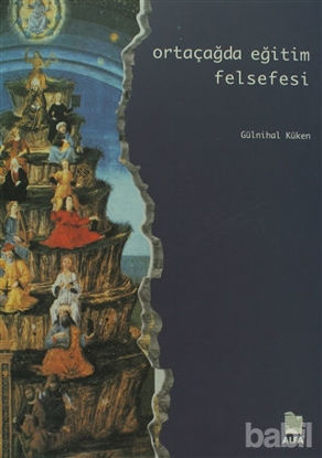 Picture of Ortaçağda Eğitim Felsefesi