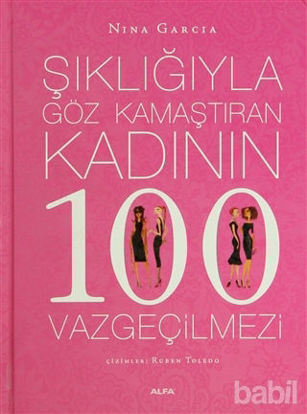 Picture of Şıklığıyla Göz Kamaştıran Kadının 100 Vazgeçilmezi
