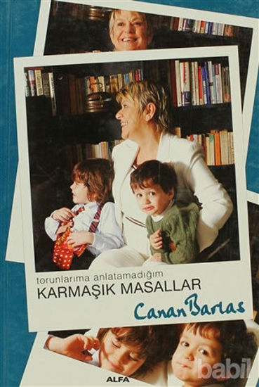 Picture of Torunlarıma Anlatamadığım Karmaşık Masallar