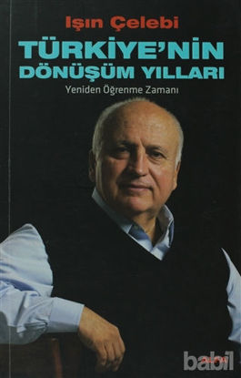 Picture of Türkiye’nin Dönüşüm Yılları