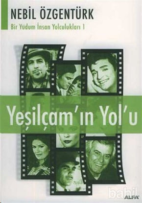 Picture of Yeşilçam’ın Yolu: Nebil Özgentürk’le Bir Yudum İnsan Yolculukları