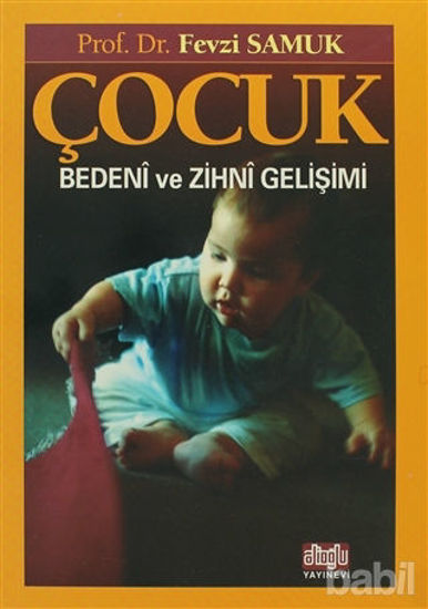 Picture of Çocuk Bedeni ve Zihni Gelişimi