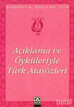 Picture of Açıklama ve Öyküleriyle Türk Atasözleri