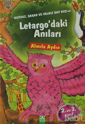 Picture of Huysuz, Sakar ve Yalnız Bay Kuş’un Letargo’daki Anıları