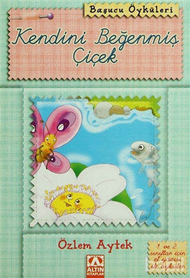 Picture of Kendini Beğenmiş Çiçek