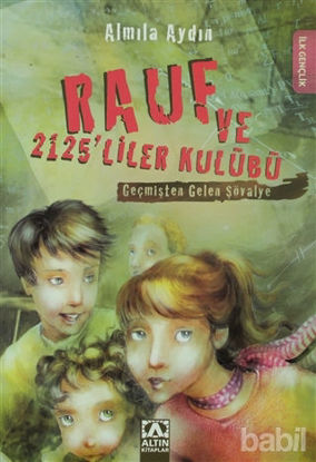 Picture of Rauf ve 2125’liler Kulübü - Geçmişten Gelen Şövalye