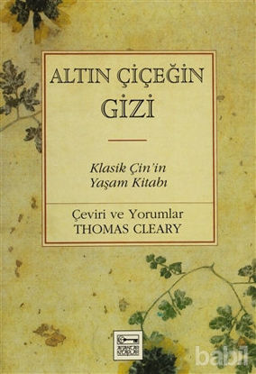 Picture of Altın Çiçeğin Gizi Klasik Çin’in Yaşam Kitabı