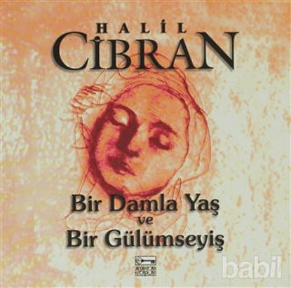 Picture of Bir Damla Yaş ve Bir Gülümseyiş