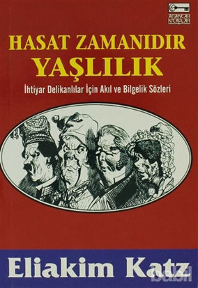 Picture of Hasat Zamanıdır Yaşlılık