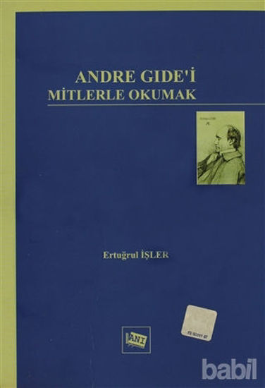 Picture of Andre Gide’i Mitlerle Okumak