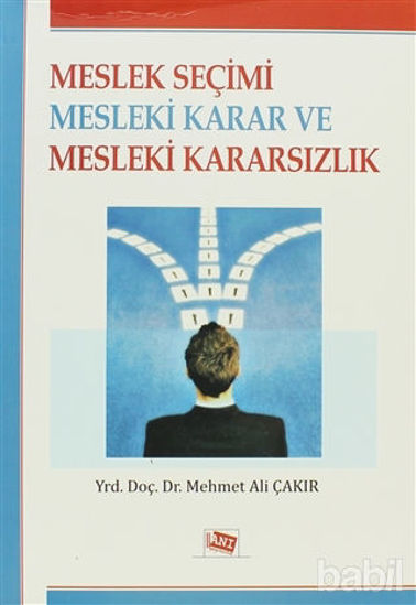 Picture of Meslek Seçimi Mesleki Karar ve Mesleki Kararsızlık