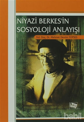 Picture of Niyazi Berkes’in Sosyoloji Anlayışı