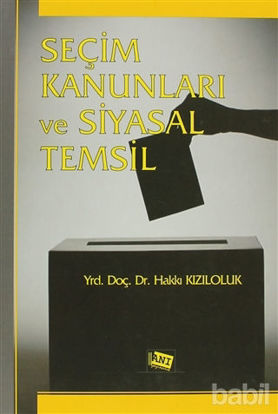 Picture of Seçim Kanunları ve Siyasal Temsil