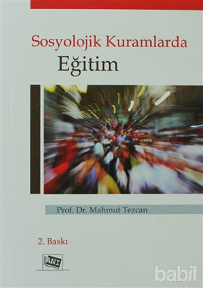 Picture of Sosyolojik Kuramlarda Eğitim