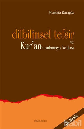 Picture of Dilbilimsel Tefsir ve Kur’an’ı Anlamaya Katkısı
