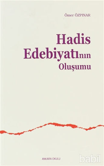 Picture of Hadis Edebiyatının Oluşumu