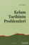 Picture of Kelam Tarihinin Problemleri