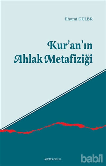 Picture of Kur’an’ın Ahlak Metafiziği