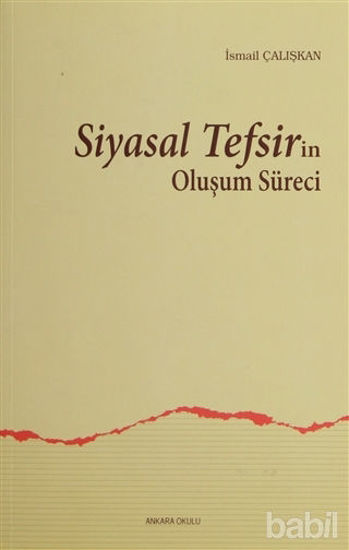 Picture of Siyasal Tefsirin Oluşum Süreci