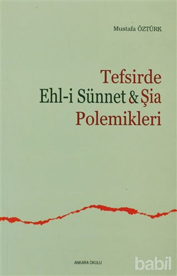 Picture of Tefsirde Ehl-i Sünnet ve Şia Polemikleri