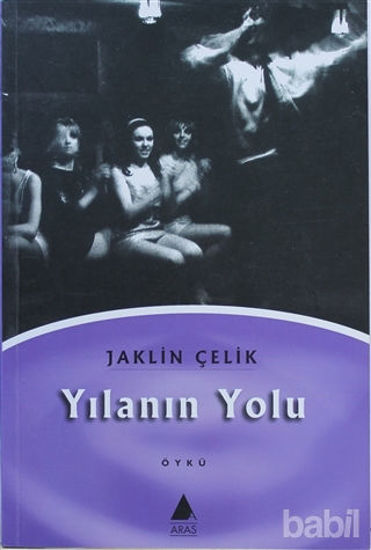 Picture of Yılanın Yolu