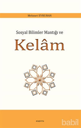 Picture of Sosyal Bilimler Mantığı ve Kelam