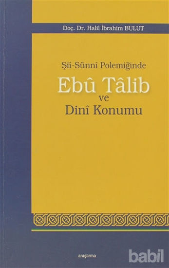 Picture of Şii-Sunni Polemiğinde Ebu Talib ve Dini Konumu
