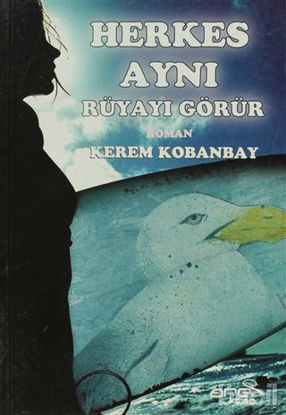 Picture of Herkes Aynı Rüyayı Görür