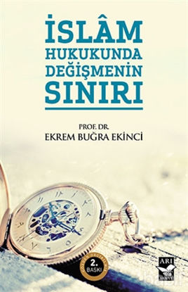 Picture of İslam Hukukunda Değişmenin Sınırı