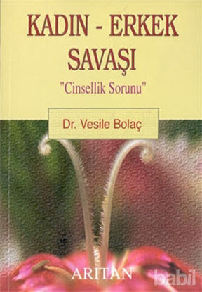 Picture of Kadın - Erkek Savaşı "Cinsellik Sorunu"