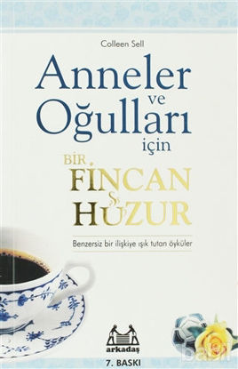 Picture of Anneler ve Oğulları İçin Bir Fincan Huzur