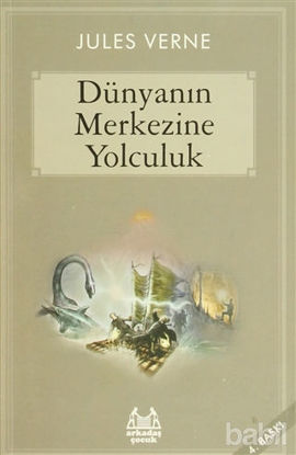 Picture of Dünyanın Merkezine Yolculuk