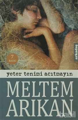 Picture of Yeter Tenimi Acıtmayın