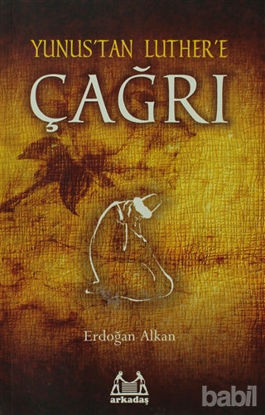 Picture of Yunus’tan Luther’e Çağrı