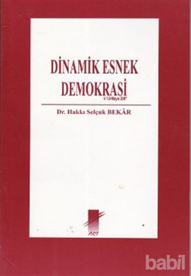 Picture of Dinamik Esnek Demokrasi