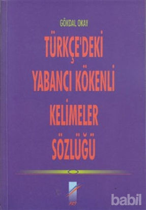 Picture of Türkçe’deki Yabancı Kökenli Kelimeler Sözlüğü