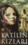 Picture of Katilin Kızları