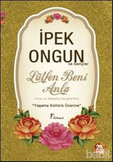 Picture of Lütfen Beni Anla - Anne ve Babama Sevgilerimle