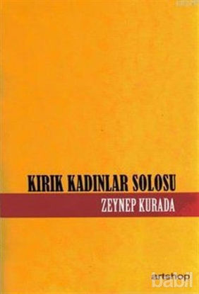 Picture of Kırık Kadınlar Solosu