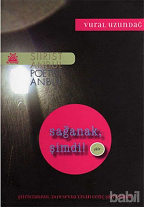 Picture of Sağanak, Şimdi!