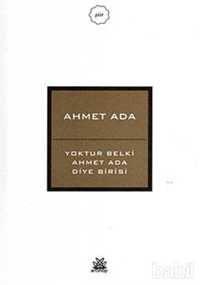 Picture of Yoktur Belki Ahmet Ada Diye Birisi