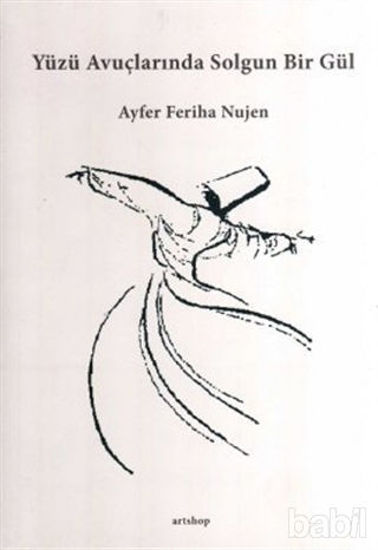 Picture of Yüzü Avuçlarında Solgun Bir Gül