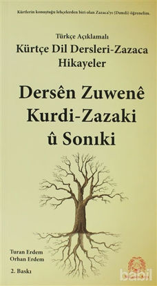 Picture of Türkçe Açıklamalı Kürtçe Dil Dersleri - Zazaca ve Hikayeler / Dersen Zuwene Kurdi-Zazaki ü Sonıki