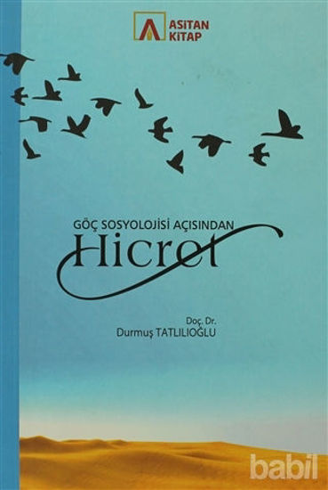 Picture of Göç Sosyolojisi Açısından Hicret